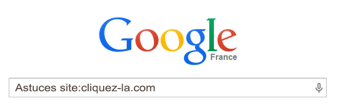 cliquez-la.com-utilisation-de-google-like-a-pro-limiter-la-recherche-a-un-seul-site